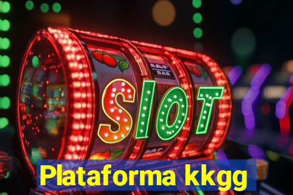 Plataforma kkgg